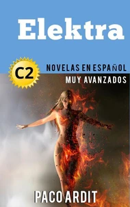 Elektra - Novelas en español nivel muy avanzado (C2)