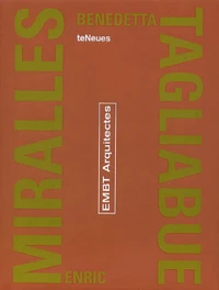 Enric Miralles, Benedetta Tagliabue