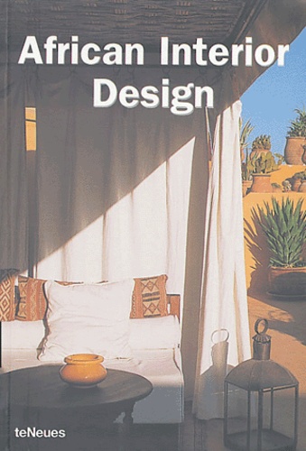 Paco Asensio et Irantzu Piquero - African Interior Design.