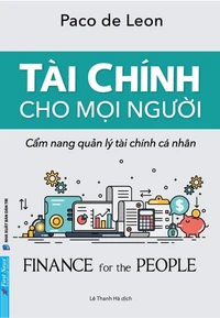 Tài chính Cho Mọi Người - Cẩm nang quản lý tài chính cá nhân