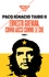Ernesto Guevara, connu aussi comme le Che. Tome 1