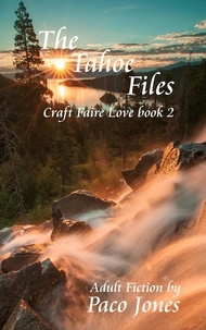  Paco Jones - The Tahoe Files - Craft Faire Love, #2.
