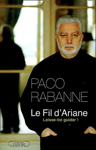 Paco Rabanne - Le Fil d'Ariane - Laisse-toi guider !.