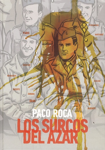 Paco Roca - Los surcos del azar.