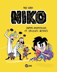 Paco Sordo - Niko Tome 1 : Super inventions et grosses bêtises.