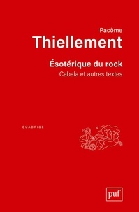 Téléchargement gratuit de livres audio iTunes Esotérique du rock - Cabala et autres textes par Pacôme Thiellement