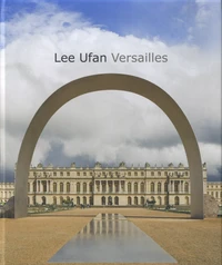 Lee Ufan, Versailles