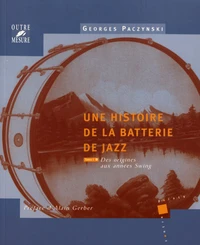 Une histoire de la batterie de jazz