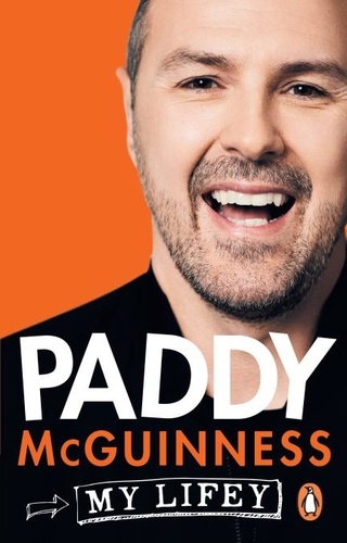 Paddy McGuinness - My Lifey.