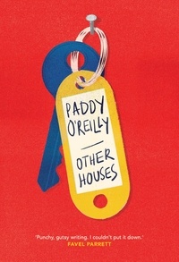 Paddy O'Reilly - Other Houses.