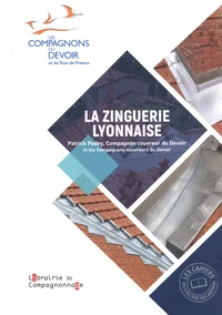 La zinguerie lyonnaise