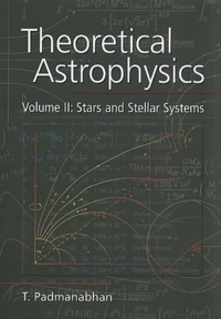 Theoretical Astrophysics. Volume 2, Stars And Stellar Systems