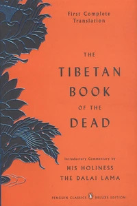 The Tibetan Book Of The Dead