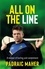 All on the Line. A memoir of hurling and commitment