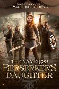 The Nameless Berserker's Daughter