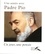 Une année avec Padre Pio. Un jour, une pensée