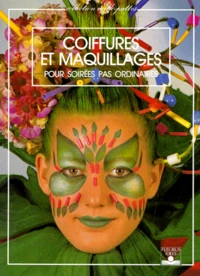 Coiffures Et Maquillages. Pour Soirees Pas Ordinaires