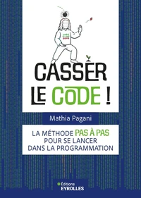 Casser le code !