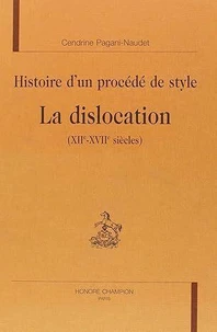 Histoire d'un procédé de style, la dislocation.