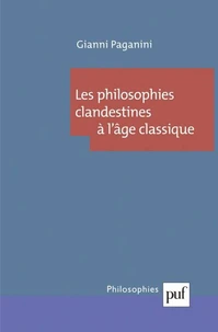 Les philosophies clandestines de l'âge classique