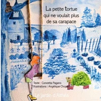 La petite tortue qui ne voulait plus de sa carapace