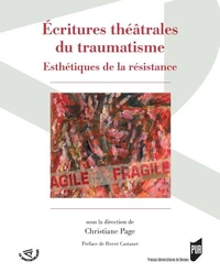 Ecritures théâtrales du traumatisme