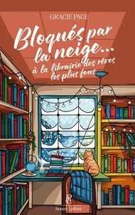 Bloqués par la neige... à la librairie des rêves les plus fous