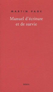 Manuel d'écriture et de survie