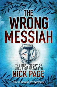 The Wrong Messiah