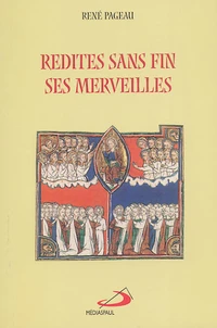 Redites sans fin ses merveilles