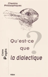 Qu'est-ce que la dialectique ?