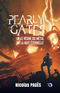 Le règne du métal ; La nuit éternelle