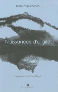 Naissances d'argile