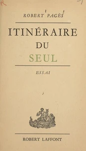 Itinéraire du seul