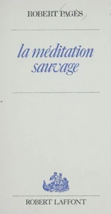 La méditation sauvage