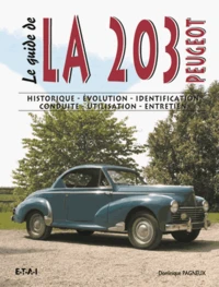 Le guide de la 203 tous types