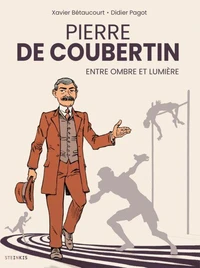 Pierre de Coubertin, entre ombre et lumière