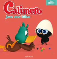 Calimero joue aux billes