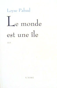 Le monde est une île