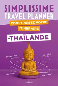 Construisez votre itinéraire en Thaïlande