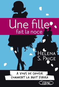 Une fille fait la noce...