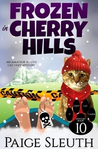  Paige Sleuth - Frozen in Cherry Hills: An Amateur Sleuth Cat Cozy Mystery - Cozy Cat Caper Mystery, #10.