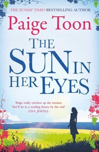 Paige Toon - The Sun in Her Eyes.