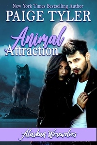  Paige Tyler - Animal Attraction - Alaskan Werewolves.