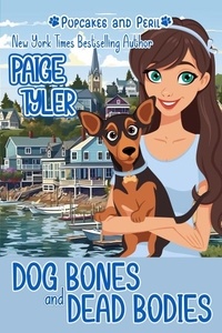  Paige Tyler - Dog Bones and Dead Bodies - Pupcakes and Peril, #1.