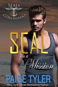  Paige Tyler - SEAL on a Mission - SEALs of Coronado, #7.