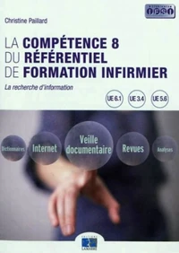 La compétence 8 du référentiel de formation infirmier
