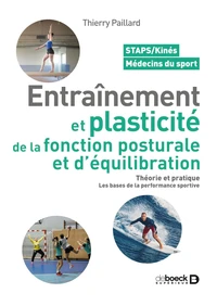 Entraînement et plasticité de la fonction posturale et d'équilibration