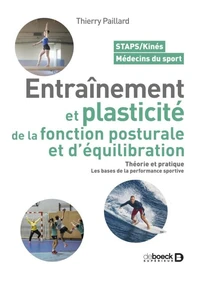Entraînement et plasticité de la fonction posturale et d'équilibration