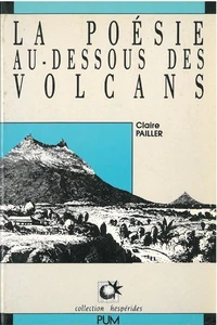 La Poésie au-dessous des volcans